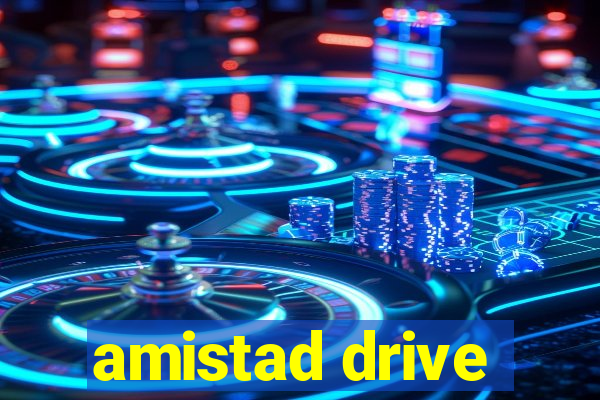 amistad drive